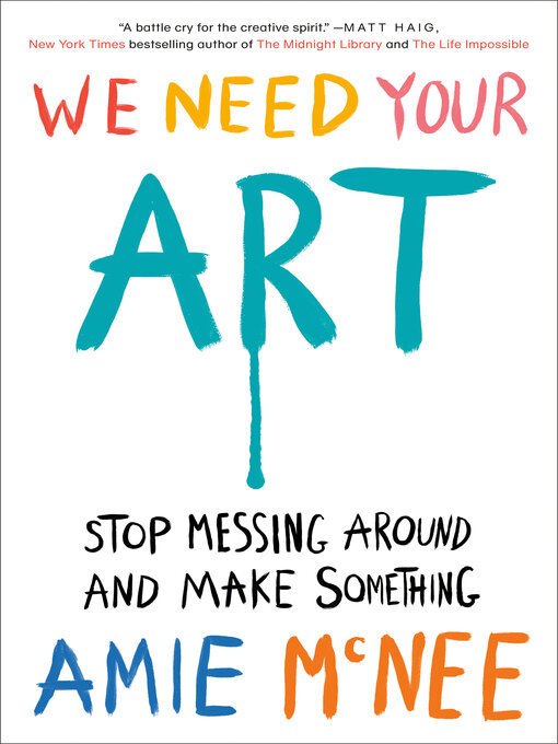 Title details for We Need Your Art by Amie McNee - Wait list